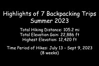 Highlights of 7 Backpacking Trips, 2023